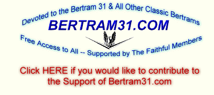 Bertram31.com - Devoted to the Bertram 31 boats around the world!